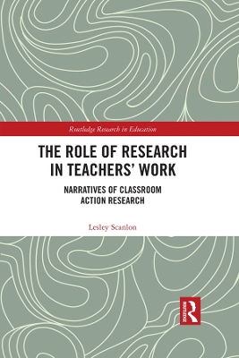 Book cover for The Role of Research in Teachers' Work