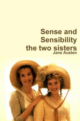 Cover of Sense and sensibility a story of two sisters: two characters