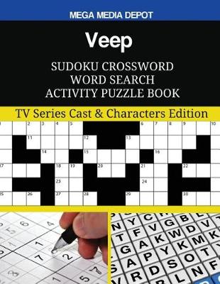 Book cover for Veep Sudoku Crossword Word Search Activity Puzzle Book