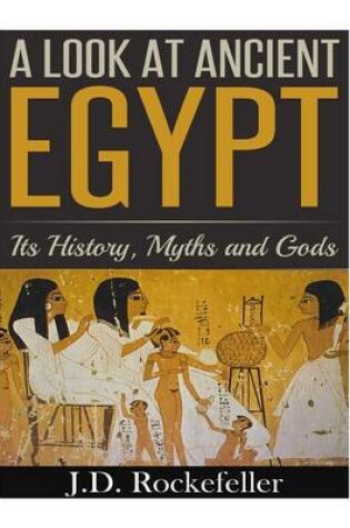 Cover of A Look at Ancient Egypt