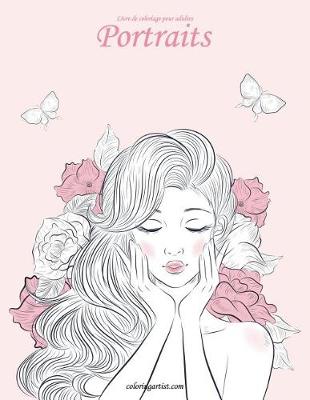 Book cover for Livre de coloriage pour adultes Portraits 4, 5 & 6