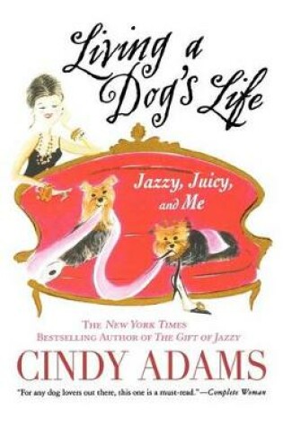 Cover of Living a Dog's Life