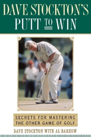 Cover of Dave Stockton's Putt to Win