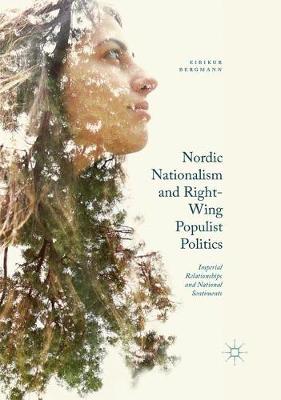 Book cover for Nordic Nationalism and Right-Wing Populist Politics