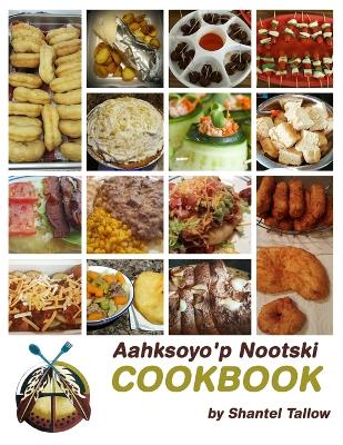 Book cover for Aahksoyo'p Nootski Cookbook