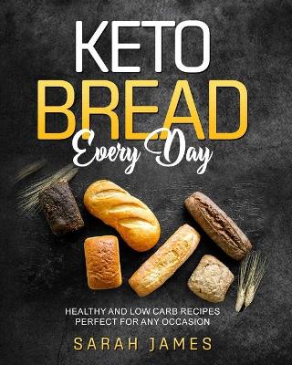Book cover for Keto Bread Every Day