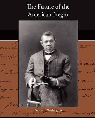 Book cover for The Future of the American Negro