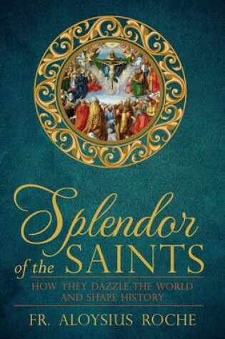 Cover of Splendor of the Saints