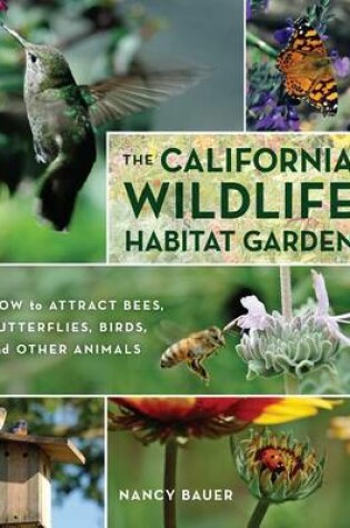 Cover of The California Wildlife Habitat Garden