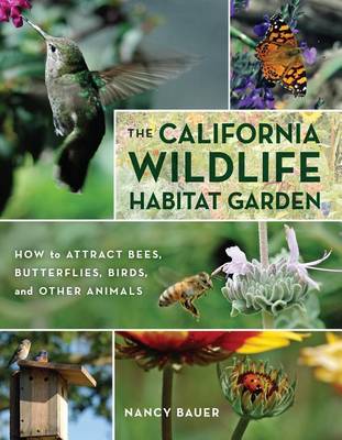 Book cover for The California Wildlife Habitat Garden