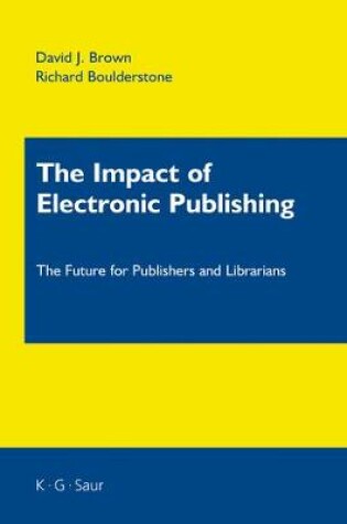 Cover of The Impact of Electronic Publishing