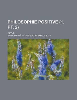 Book cover for Philosophie Positive (1, PT. 2); Revue