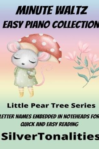 Cover of Minute Waltz Easy Piano Collection Little Pear Tree Series