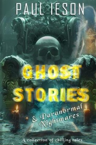 Cover of Ghost Stories & Paranormal Nightmares