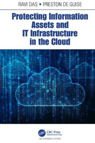 Cover of Protecting Information Assets and IT Infrastructure in the Cloud