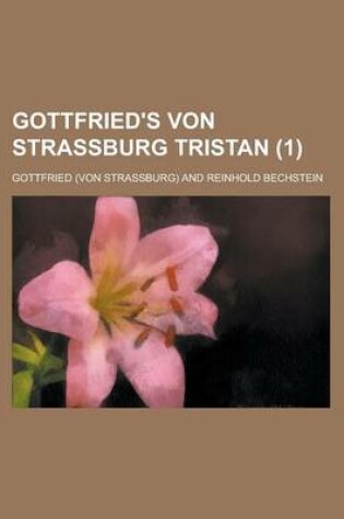 Cover of Gottfried's Von Strassburg Tristan (1)