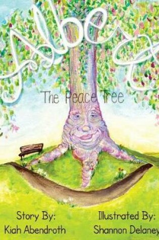 Cover of Albert the Peace Tree