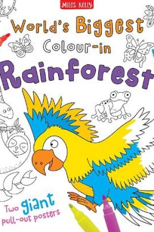 Cover of World's Biggest Colour-in Rainforest