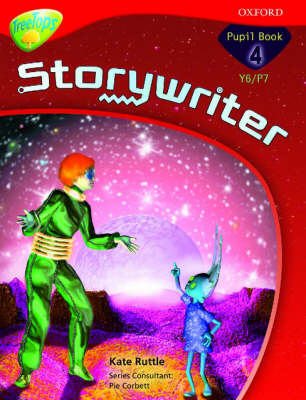 Book cover for Oxford Reading Tree: Y6/P7: TreeTops Storywriter 4: Pupil Book