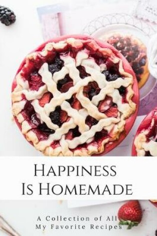 Cover of Happiness Is Homemade