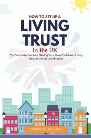 Cover of How to Set Up a Trust in the UK