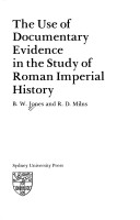 Book cover for The Use of Documentary Evidence in the Study of Roman Imperial History
