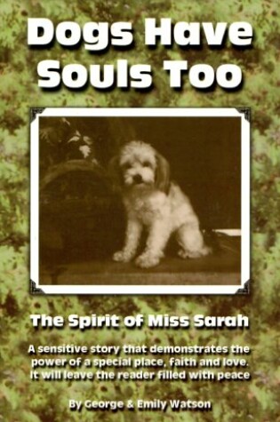 Cover of Dogs Have Souls Too