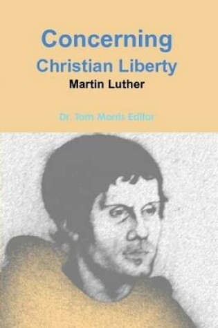 Cover of Concerning Christian Liberty by Martin Luther
