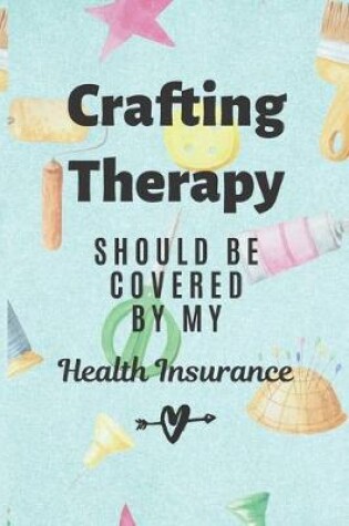 Cover of Crafting Therapy