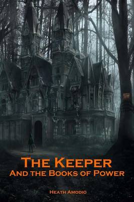 Book cover for The Keeper and the Books of Power