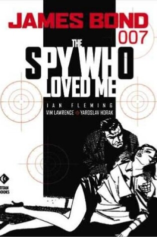 Cover of James Bond: The Spy Who Loved Me