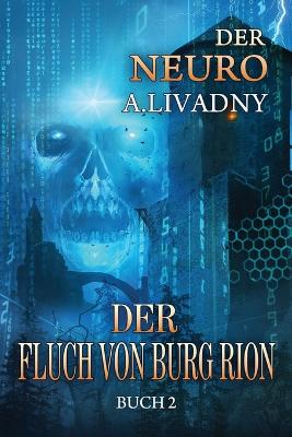 Book cover for Der Fluch von Burg Rion (Der Neuro Buch 2)