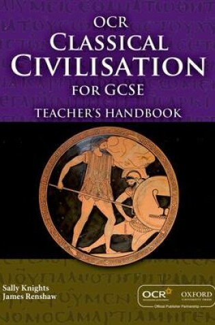 Cover of GCSE Classical Civilisation for OCR Teacher's Handbook