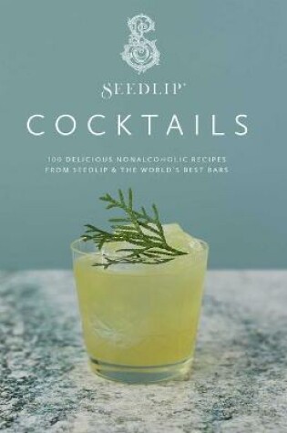 Cover of Seedlip Cocktails