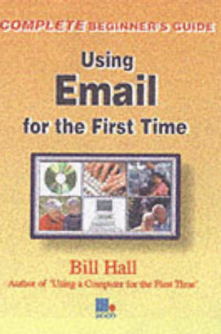Cover of Using Email for the First Time