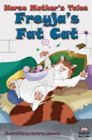 Cover of Norse Mother's Tales. Freyja's Fat Cat