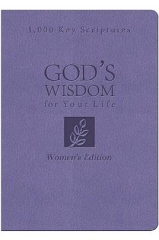 Cover of Bible Wisdom for Your Life: Women's Edition