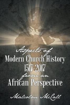 Book cover for Aspects of Modern Church History 1517-2017 from an African Perspective