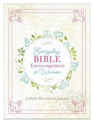 Book cover for Everyday Bible Encouragement for Women: A Daily Devotional Journal