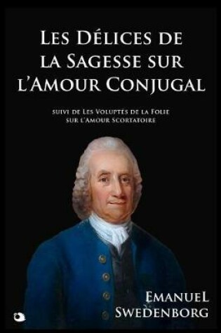 Cover of Les Delices de la Sagesse de l'Amour Conjugal