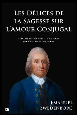 Book cover for Les Delices de la Sagesse de l'Amour Conjugal