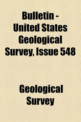 Book cover for Bulletin - United States Geological Survey Volume 548