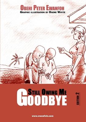 Book cover for Still Owing Me Goodbye