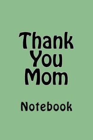 Cover of Thank You Mom