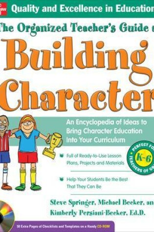 Cover of The Organized Teacher's Guide to Building Character, with CD-ROM
