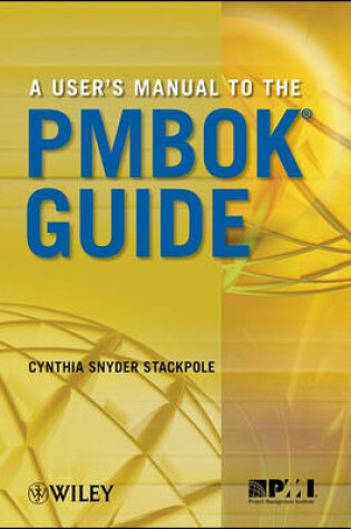 Cover of A User's Manual to the PMBOK Guide