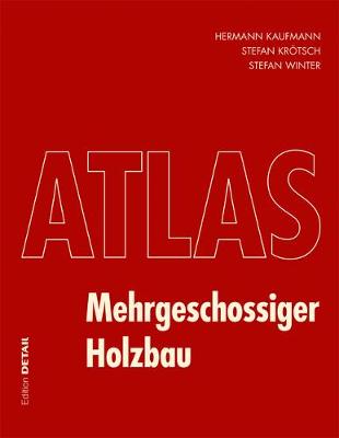 Cover of Atlas Mehrgeschossiger Holzbau