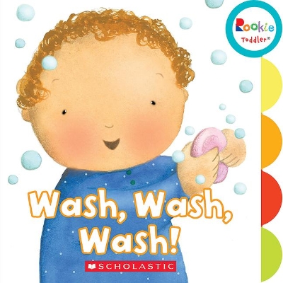 Book cover for Wash, Wash, Wash! (Rookie Toddler)
