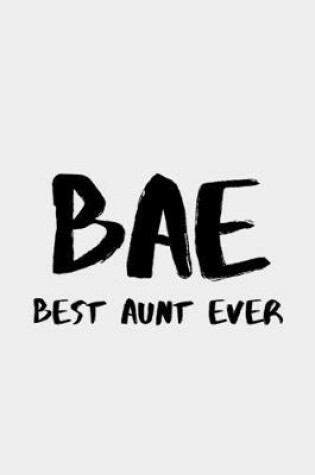 Cover of BAE Best Aunt Ever