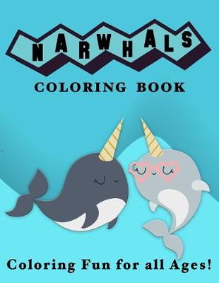 Book cover for Narwhals Coloring Book